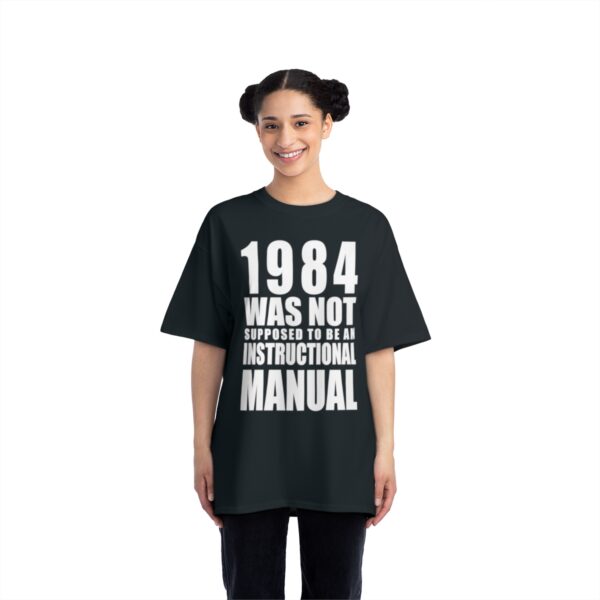 T-Shirt - 1984 Was Not Supposed To Be An Instructional Manual – Front View - Female - Black